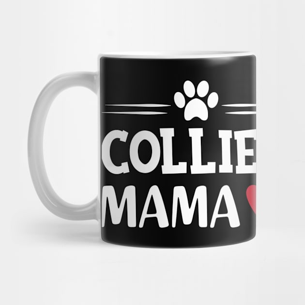 Collies Mama by KC Happy Shop